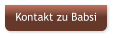 Kontakt zu Babsi